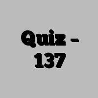 Quiz – 137