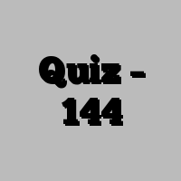 Quiz – 144